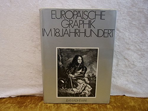 Stock image for Europische Graphik im 18. Jahrhundert for sale by Hylaila - Online-Antiquariat