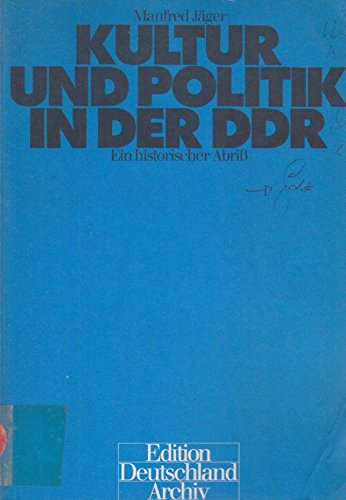 9783804603172: Kultur und Politik in der DDR: Ein historischer Abriss