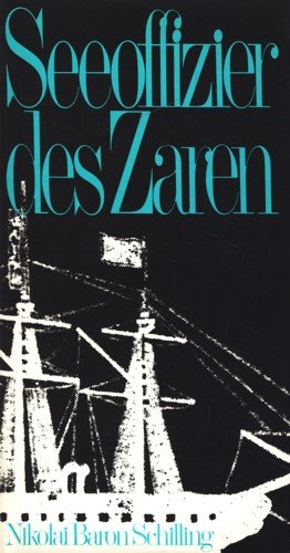 Seeoffizier Des Zaren: Erkundung Im Tatarensund 1854-1856