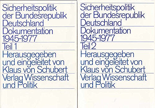 Beispielbild fr Sicherheitspolitik der Bundesrepublik Deutschland - Dokumentation 1945-1977 - Teil 1 zum Verkauf von Bernhard Kiewel Rare Books