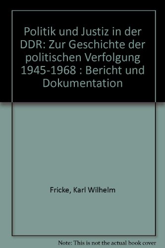 Beispielbild fr Politik und Justiz in der DDR. zum Verkauf von grunbu - kologisch & Express-Buchversand