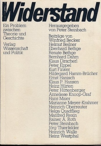 Beispielbild fr Widerstand. Ein Problem zwischen Theorie und Geschichte zum Verkauf von Versandantiquariat Felix Mcke