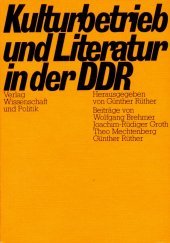 Kulturbetrieb und Literatur in der DDR,