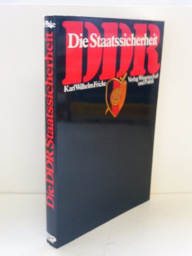 Beispielbild fr Die DDR - Staatssicherheit. Entwicklung, Strukturen, Aktionsfelder zum Verkauf von medimops
