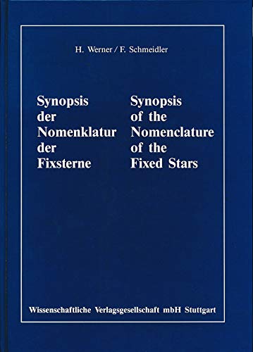Synopsis der Nomenklatur der Fixsterne. Synopsis of the Nomenclature of the Fixed Stars.