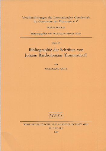 Stock image for Bibliographie der Schriften von Johann Barholomus Trommsdorff. for sale by Mller & Grff e.K.