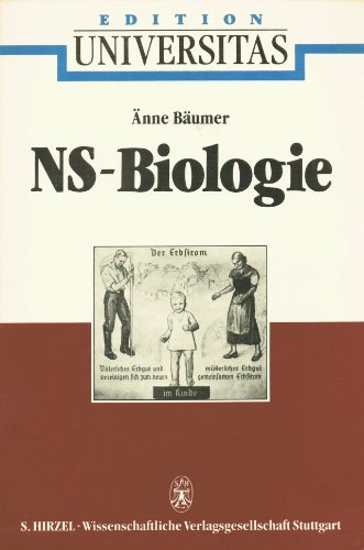 NS-Biologie. [Herausgegeben von Änne Bäumer-Schleinkofer]. - Bäumer-Schleinkofer, Änne