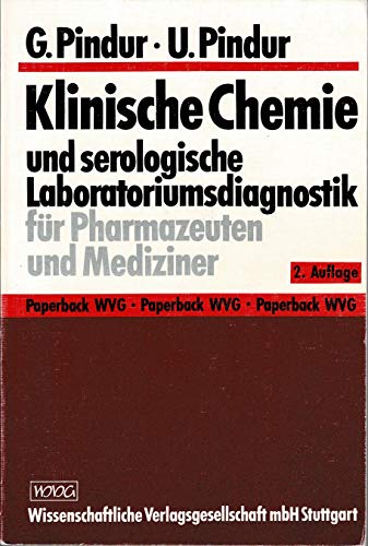 Stock image for Klinische Chemie und serologische Laboratoriumsdiagnostik fr Pharmazeuten und Mediziner for sale by medimops