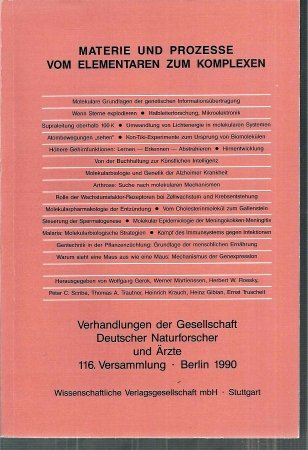 Verhandlungen der Gesellschaft Deutscher Naturforscher und Ärzte. 116. Versammlung Berlin 1990. M...