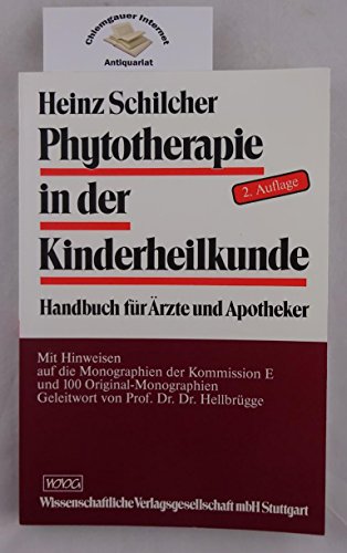 Stock image for Phytotherapie in der Kinderheilkunde. Handbuch fr rzte und Apotheker for sale by medimops
