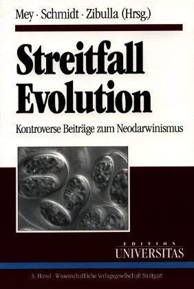 Imagen de archivo de Streitfall Evolution : kontroverse Beitrge zum Neodarwinismus. hrsg. von Jrg Mey . Mit Beitr. von Reinhard W. Kaplan ., Edition Universitas a la venta por Hbner Einzelunternehmen