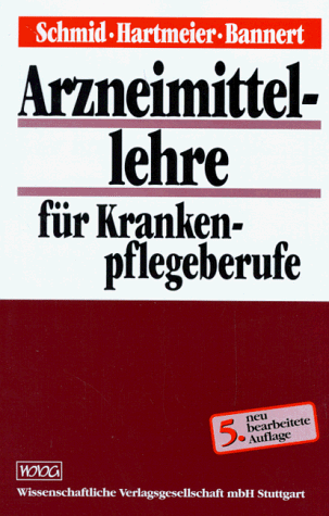 Arzneimittellehre f?r Kranken-pflegeberufe - Collectif - Collectif