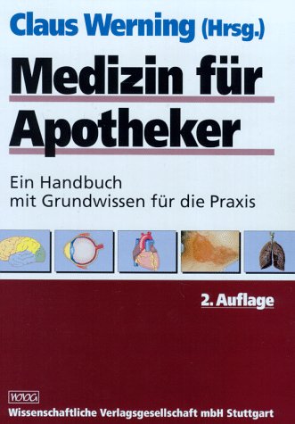 9783804714939: Medizin fr Apotheker. Ein Handbuch mit Grundwissen fr die Praxis