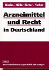 Beispielbild fr Arzneimittel und Recht in Deutschland zum Verkauf von medimops
