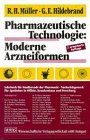 Beispielbild fr Pharmazeutische Technologie: Moderne Arzneiformen zum Verkauf von medimops