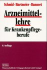 9783804716094: Arzneimittellehre fr Krankenpflegeberufe