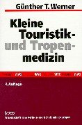 Beispielbild fr Kleine Touristik- und Tropenmedizin zum Verkauf von Leserstrahl  (Preise inkl. MwSt.)
