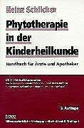 Beispielbild fr Phytotherapie in der Kinderheilkunde: Handbuch fr rzte und Apotheker zum Verkauf von medimops