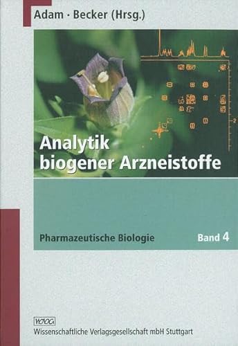 Imagen de archivo de Pharmazeutische Biologie 4. Analytik biogener Arzneistoffe a la venta por medimops