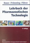 Beispielbild fr Lehrbuch der Pharmazeutischen Technologie zum Verkauf von medimops