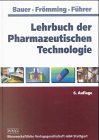 Stock image for Lehrbuch der Pharmazeutischen Technologie for sale by medimops
