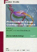 Stock image for Pharmazeutische Biologie, Bd.1, Grundlagen und Systematik for sale by medimops