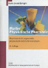 Beispielbild fr Physikalische Pharmazie: Pharmazeutisch angewandte und physikalisch-chemische Grundlagen zum Verkauf von medimops