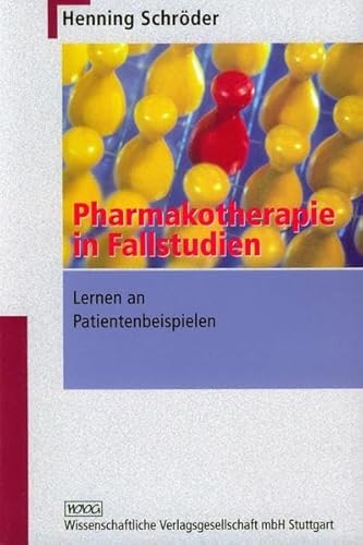 Beispielbild fr Pharmakotherapie in Fallstudien: Lernen an Patientenbeispielen zum Verkauf von medimops