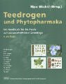 Teedrogen und Phytopharmaka: Ein Handbuch für die Praxis auf wissenschaftlicher Grundlage (Gebundene Ausgabe)von Max Wichtl (Herausgeber) - Max Wichtl (Herausgeber)