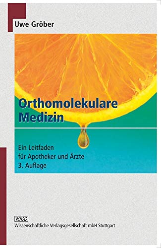 Beispielbild fr Orthomolekulare Medizin: Ein Leitfaden fr Apotheker und rzte zum Verkauf von medimops