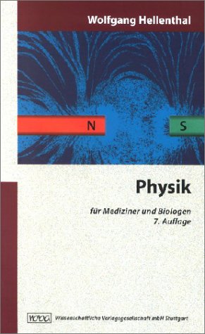 Physik für Mediziner und Biologen - Hellenthal, Wolfgang