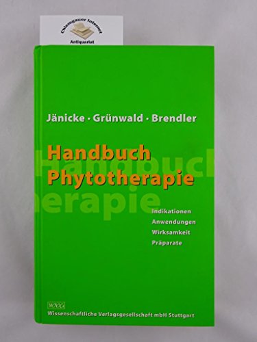 Stock image for Handbuch Phytotherapie: Indikationen - Anwendungen - Wirksamkeit - Prparate [Gebundene Ausgabe] Arzneidrogen Phytopharmaka pflanzliche Arzneimitteln Arzneien Medikament Rauschmittel Drogen Dosierung Pharmakologie Pharmazeutika Pharmazie Apothekenpraxis Arzneidroge Pharmazie Pflanzenheilkunde Therapie mit Phyto Pharmaka Medizin Naturheilkunde Phyto Therapie Humanmedizin AllgemeinMedizin ISBN-10 3-8047-1950-3 / 3804719503 ISBN-13 978-3-8047-1950-7 / 9783804719507Christof Jnicke (Autor), Jrg Grnwald (Autor), Thomas Brendler (Autor) Wegweiser in der Phytotherapie. Umfassend - Kritisch - Ntzlich - bersichtlich - Unentbehrlich. Das Handbuch Phytotherapie - ein Leitfaden fr pflanzliche Arzneimittel und fr die Therapie mit Phytopharmaka. Auf der Grundlage der Monographien der Kommission E, der ESCOP und unabhngiger Informationen aus internationalen medizinischen Datenbanken werden 500 Arzneidrogen aus 410 verschiedenen Pflanzen steckbriefartig beschrieben. bersichtlich - Klare Verzei for sale by BUCHSERVICE / ANTIQUARIAT Lars Lutzer