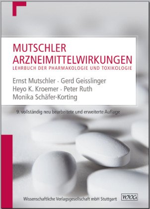 Imagen de archivo de Mutschler Arzneimittelwirkungen: Lehrbuch der Pharmakologie und Toxikologie a la venta por bookdown