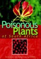 9783804720541: Poisonous Plants of South Africa