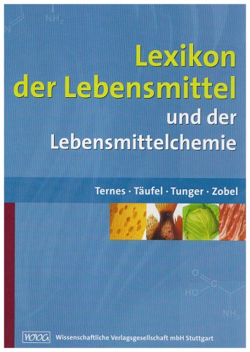 9783804722750: Lexikon der Lebensmittel: und der Lebensmittelchemie