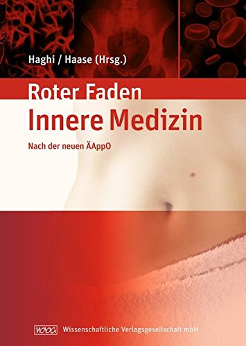 Stock image for Lehrbuch Innere Medizin: Ihr roter Faden durchs Studium nach der neuen AppO for sale by medimops