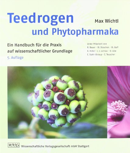 Beispielbild fr Teedrogen und Phytopharmaka: Ein Handbuch fr die Praxis auf wissenschaftlicher Grundlage zum Verkauf von medimops