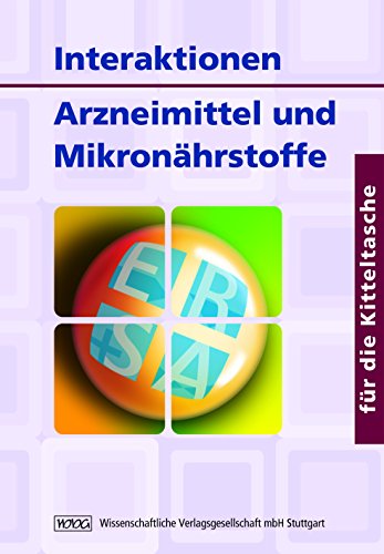 Interaktionen - Arzneimittel und Mikronährstoffe für die Kitteltasche - Uwe Gröber
