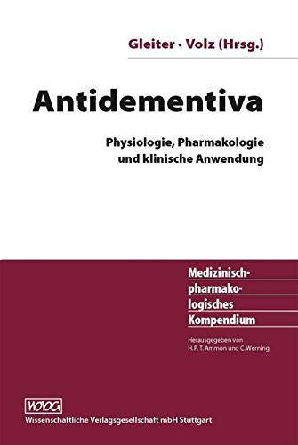 Beispielbild fr Antidementiva: Physiologie, Pharmakologie und klinische Anwendung zum Verkauf von medimops
