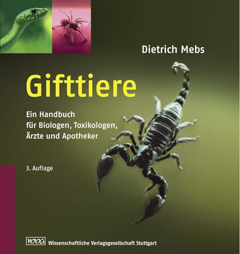 Imagen de archivo de Gifttiere: Ein Handbuch fr Biologen, Toxikologen, rzte und Apotheker a la venta por medimops