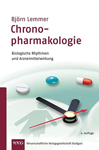 Beispielbild fr Chronopharmakologie: Biologische Rhythmen und Arzneimittelwirkung zum Verkauf von medimops