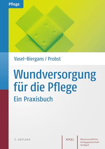 9783804727984: Wundversorgung fr die Pflege: Ein Praxisbuch