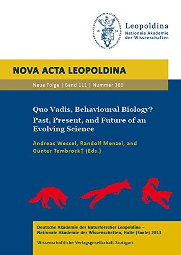 Stock image for Quo Vadis, Behavioural Biology? Past, Present, and Future of an Evolving Science: Interntional Symposium of the Humboldt-Universitat Zu Berlin and the German National Academy of Sciences Leopoldina, Berlin, April 30 to May 4, 2009 (Nova acta Leopoldin for sale by Zubal-Books, Since 1961
