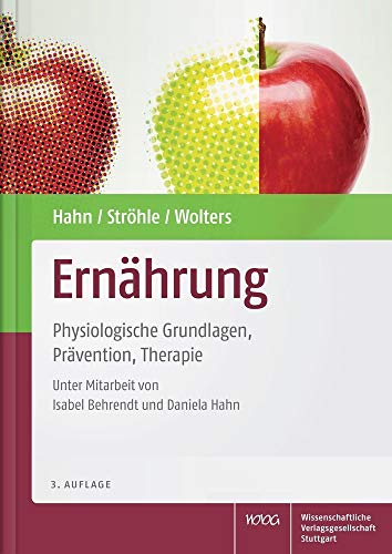 9783804728790: Ernhrung: Physiologische Grundlagen, Prvention, Therapie