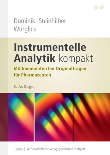 Stock image for Instrumentelle Analytik kompakt: Mit kommentierten Originalfragen fr Pharmazeuten for sale by Revaluation Books