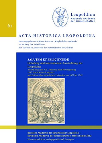 Imagen de archivo de Salutatem et Felicitatem! Acta Historica Leopoldina Band 61 a la venta por medimops