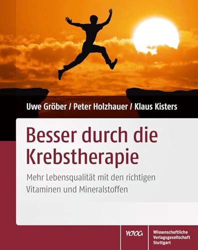 9783804731608: Besser durch die Krebstherapie: Mehr Lebensqualitt mit den richtigen Vitaminen und Mineralstoffen