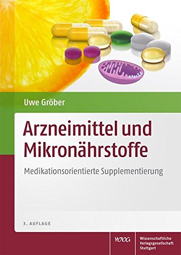 9783804731783: Arzneimittel und Mikronhrstoffe: Medikationsorientierte Supplementierung