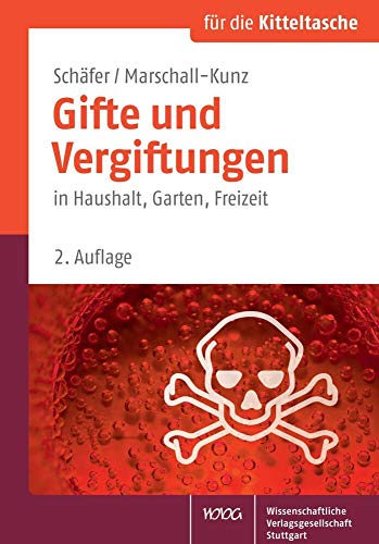 Beispielbild fr Gifte und Vergiftungen: in Haushalt, Garten, Freizeit zum Verkauf von medimops