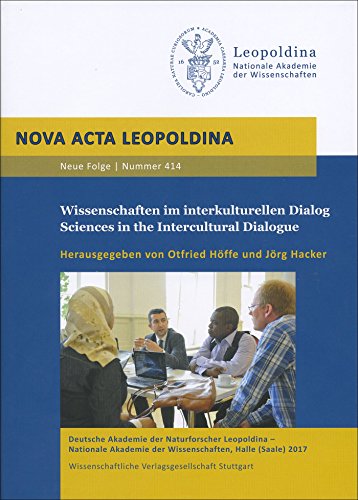 Stock image for Wissenschaften im interkulturellen Dialog = Sciences in the Intercultural Dialogue (Nova Acta Leopoldina ; Neue Folge, Nummer 414) for sale by Katsumi-san Co.